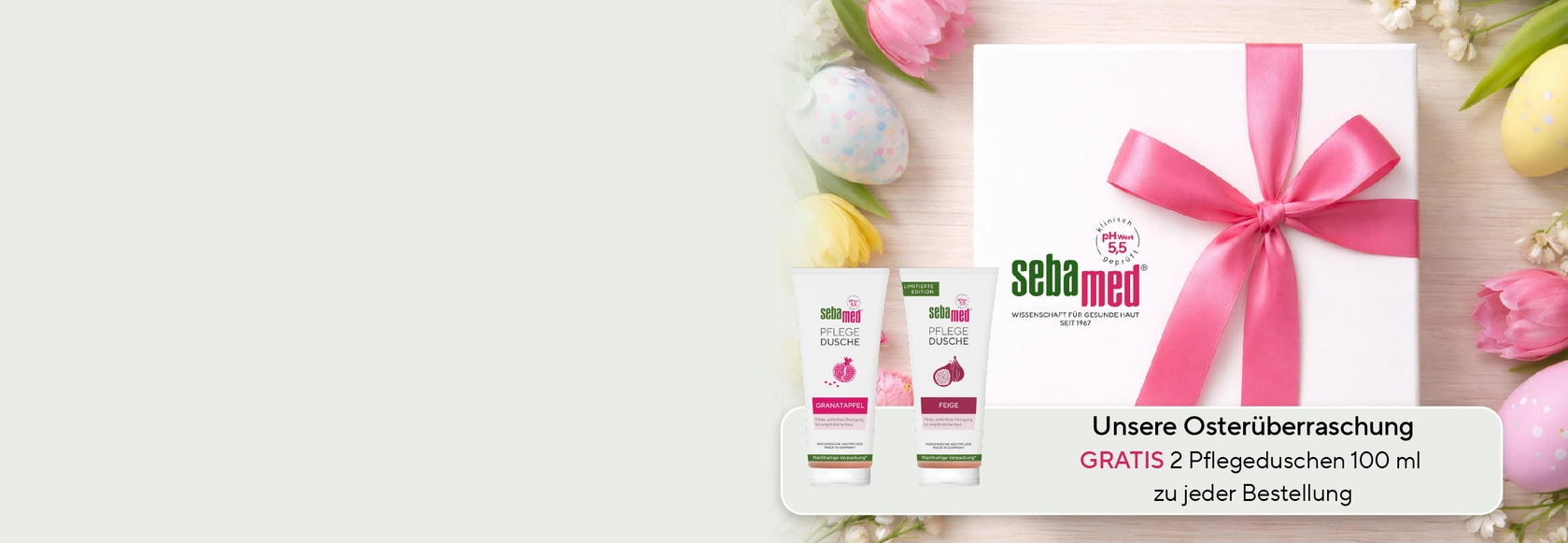 Sebamed Osterüberraschung: Gratis 2 Pflege Duschgels 100 ml zu jeder Bestellung.